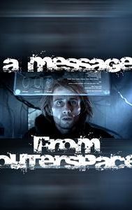 A Message From Outer Space