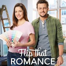 Flip That Romance (TV Movie 2019) - IMDb