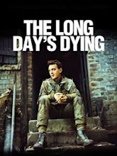 The Long Day's Dying