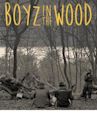 Boyz in the Wood