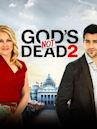 God's Not Dead 2