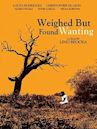 Weighed But Found Wanting