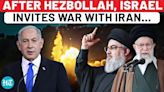 After Iran Backs Hezbollah, Israel Fires 'Destruction' Threat: Netanyahu Wants 3-Front War?