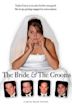 The Bride & The Grooms