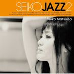 日版全新未拆 - SEIKO JAZZ 2 【初回限定盤B】(SHM-CD+DVD+LPサイズジャケット) 松田聖子