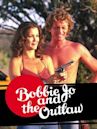 Bobbie Jo and the Outlaw