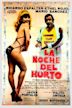 La noche del hurto