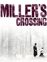 Miller’s Crossing