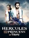 Hercules and the Princess of Troy