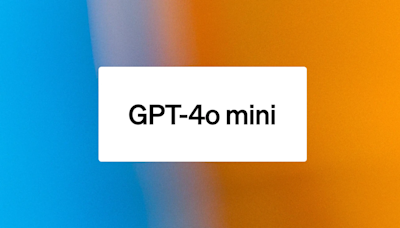 OpenAI 推出 GPT-4o mini 模型：性能更好、應用更廣泛，免費帳戶也能無限用