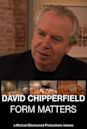 David Chipperfield: Form Matters