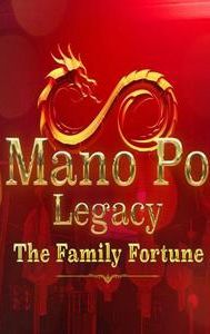 Mano Po Legacy: The Family Fortune