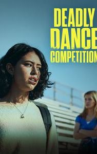 Deadly Dance Competition