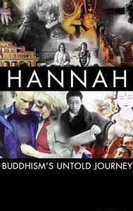 Hannah: Buddhism's Untold Journey