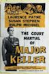 The Court Martial of Major Keller