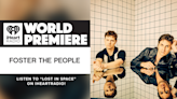 Foster The People Get 'Lost In Space' With New Era Of Music | iHeart