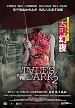 TALES FROM THE DARK PART 2 (奇幻夜) (2013) - MovieXclusive.com
