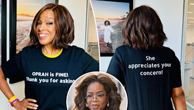 Gayle King wears ‘Oprah is fine’ shirt after revealing Winfrey went to ER with stomach flu
