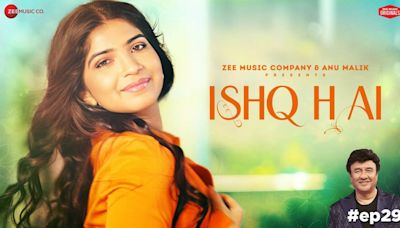 Check Out The Music Video Of The Latest Hindi Song Ishq Hai Sung By Prateeksha Srivastava | Hindi Video...