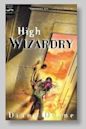 High Wizardry (Young Wizards, #3)