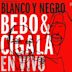 Blanco y Negro en Vivo [DVD]