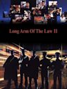 Long Arm of the Law II
