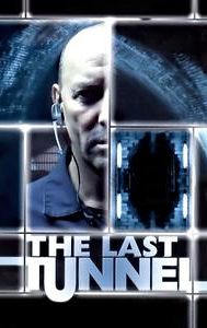 The Last Tunnel (2004 film)