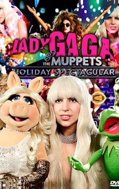 Lady Gaga and the Muppets Holiday Spectacular