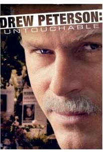 Drew Peterson: Untouchable