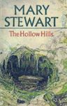 The Hollow Hills (Arthurian Saga, #2)