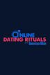 Online Dating Rituals of the American Male