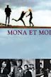 Mona et moi