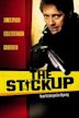 The Stickup - Il colpo perfetto