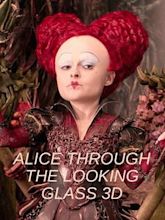 Alice no País das Maravilhas: Através do Espelho