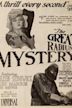 The Great Radium Mystery