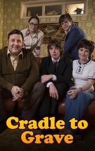 Cradle to Grave