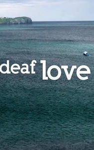 Deaf love