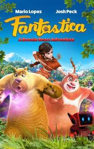 Fantastica: A Boonie Bears Adventure