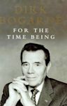 For The Time Being: Collected Journalism