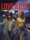 Love Kills