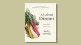 One great cookbook: Molly Stevens' 'All About Dinner'