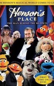 Henson's Place: The Man Behind the Muppets