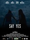 Say Yes