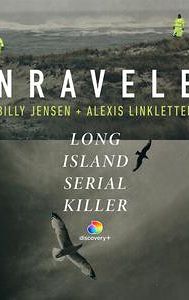 Unraveled: The Long Island Serial Killer