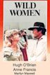 Wild Women (1970 film)