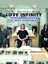 Love Infinity - Memorandum For The Next Golden Age