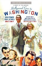 A Night at the Movies: Hollywood Goes to Washington (2012) - Posters ...