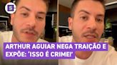 Arthur Aguiar procura a polícia e expõe provas de que conversa com outra mulher é falso; VEJA