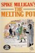 The Melting Pot