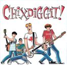 Chixdiggit